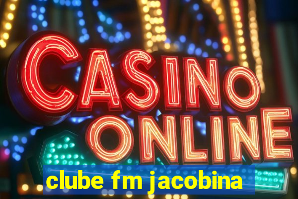 clube fm jacobina