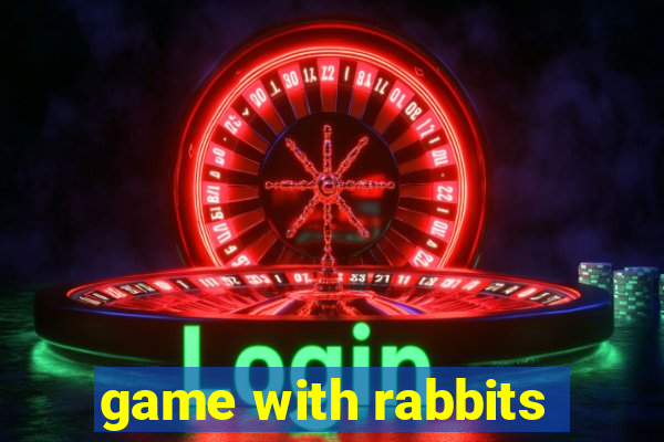 game with rabbits