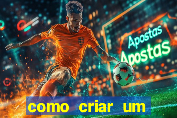 como criar um casino online