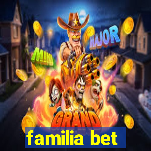 familia bet