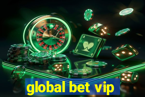 global bet vip