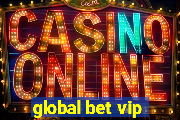 global bet vip