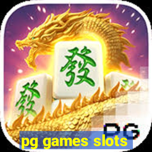 pg games slots