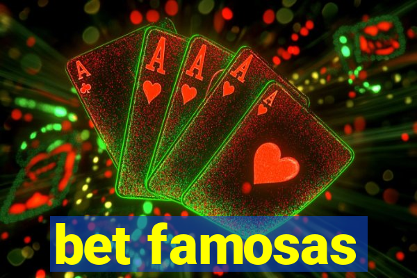 bet famosas