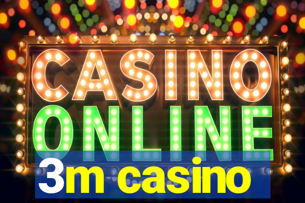 3m casino