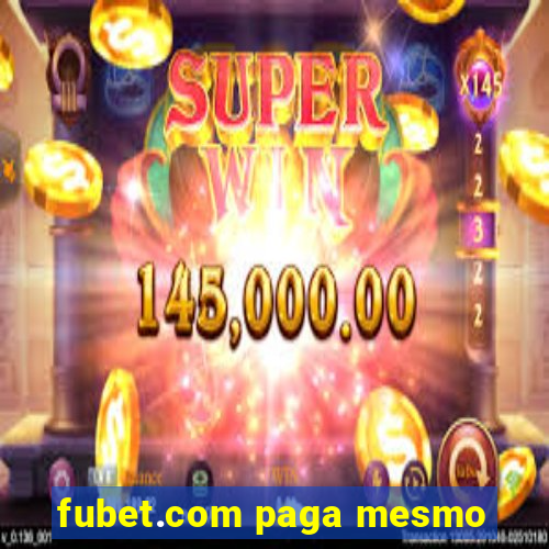 fubet.com paga mesmo