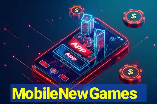 MobileNewGames