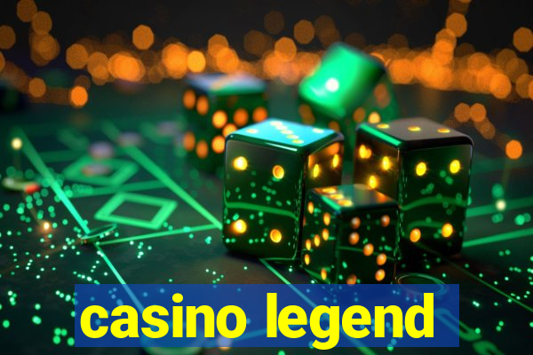 casino legend