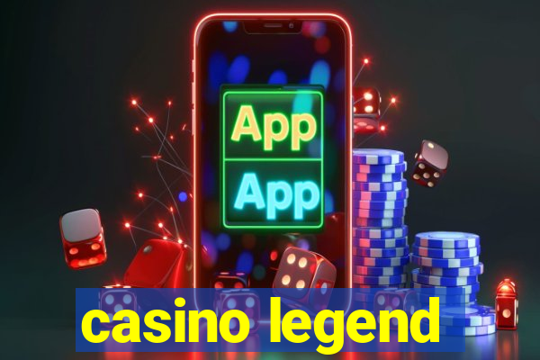 casino legend