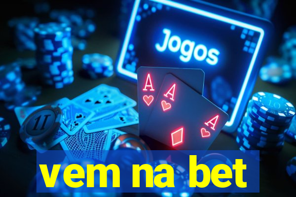 vem na bet