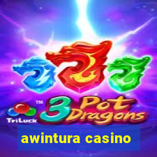 awintura casino