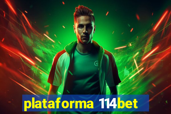 plataforma 114bet