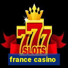 france casino