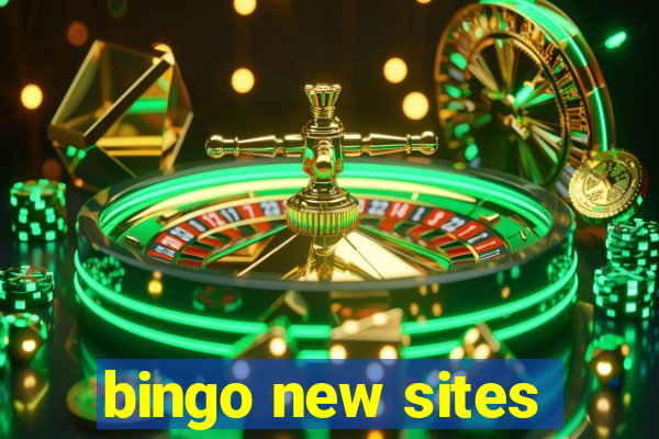 bingo new sites