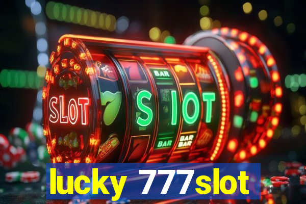 lucky 777slot