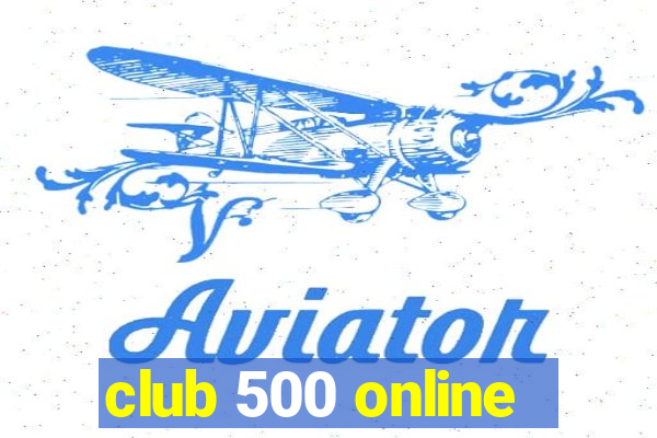 club 500 online