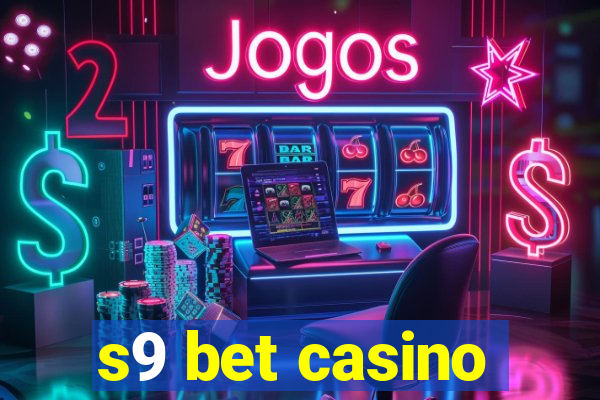 s9 bet casino