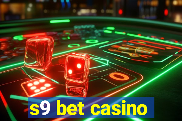 s9 bet casino