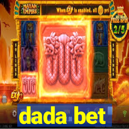 dada bet