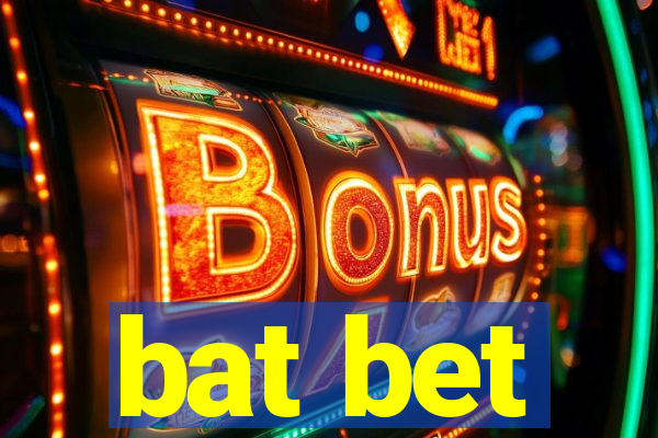 bat bet