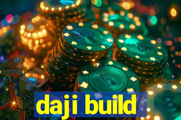 daji build