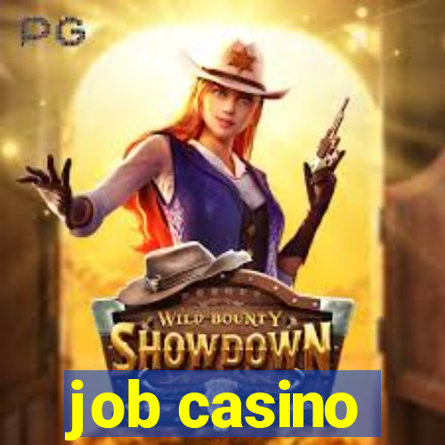 job casino