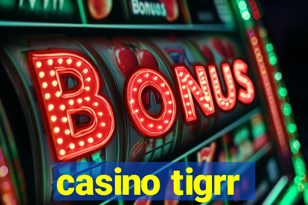 casino tigrr