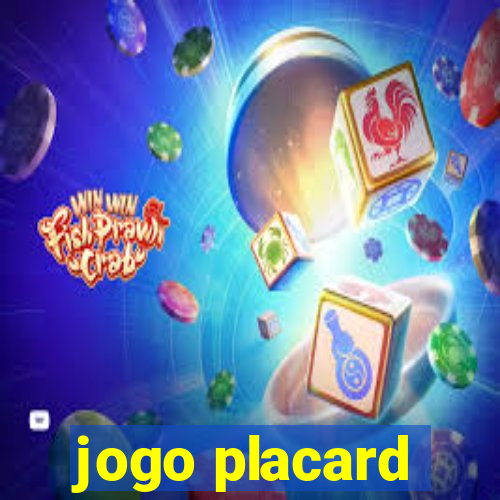 jogo placard