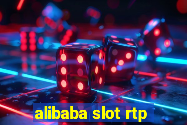 alibaba slot rtp