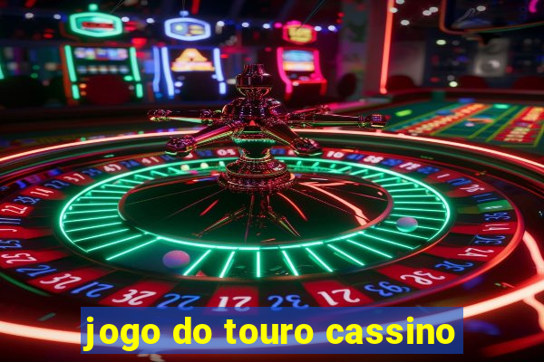 jogo do touro cassino