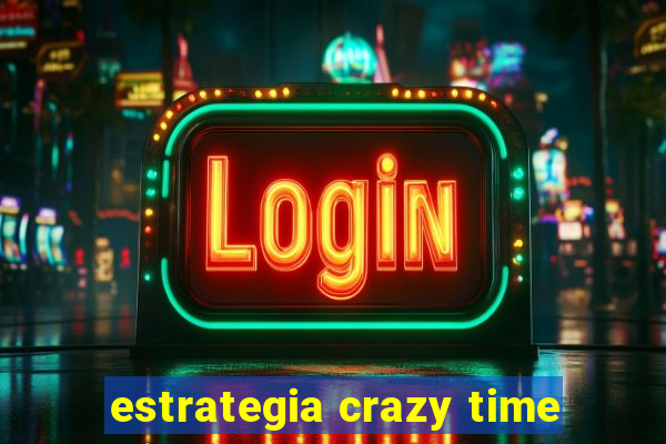 estrategia crazy time