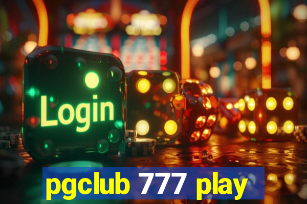 pgclub 777 play