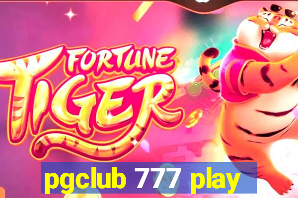 pgclub 777 play