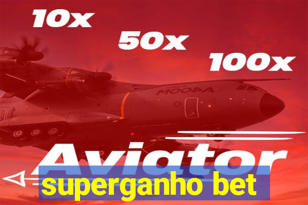 superganho bet