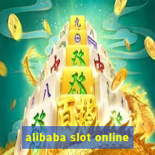 alibaba slot online