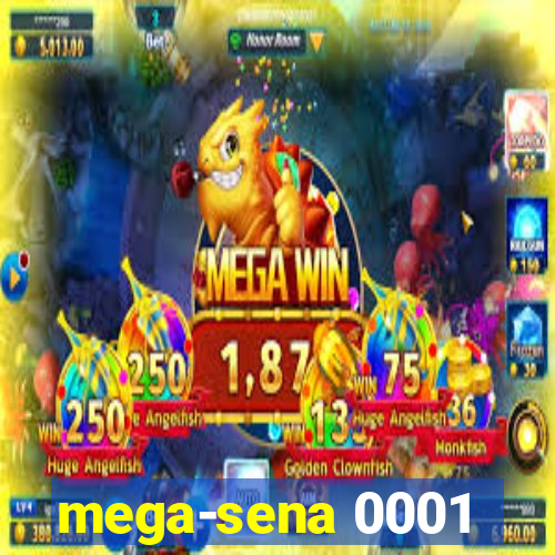 mega-sena 0001