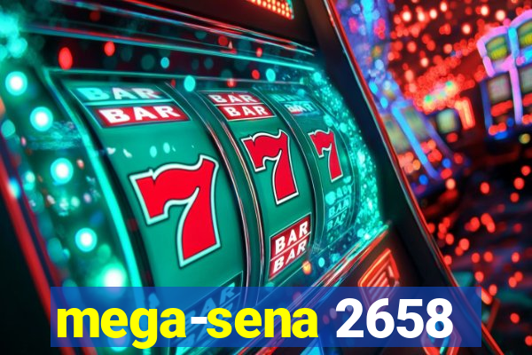 mega-sena 2658