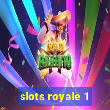 slots royale 1