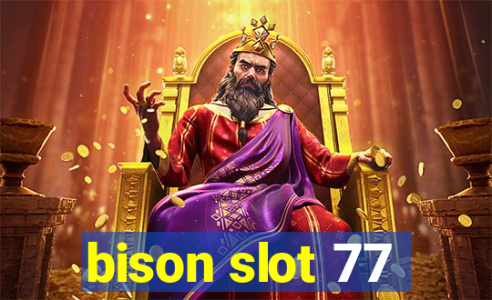 bison slot 77