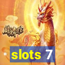 slots 7