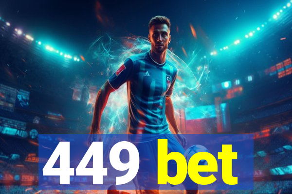 449 bet