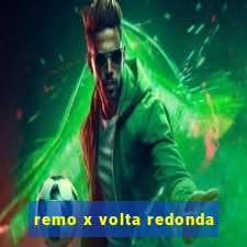 remo x volta redonda