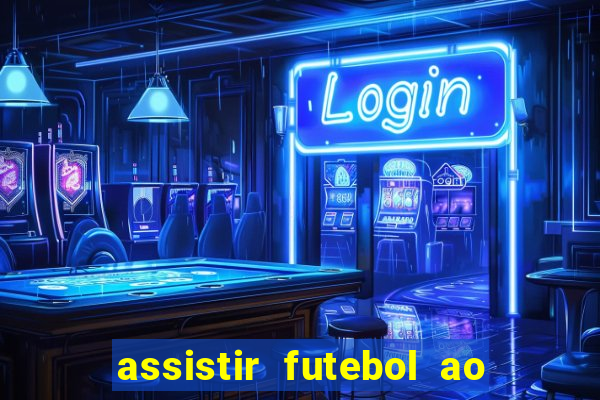 assistir futebol ao vivo futplay