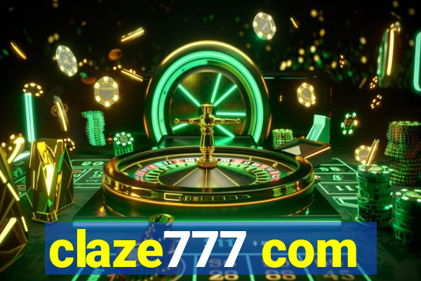 claze777 com