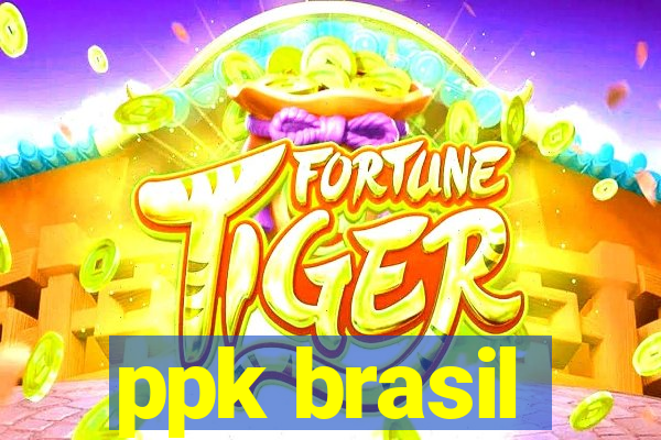 ppk brasil