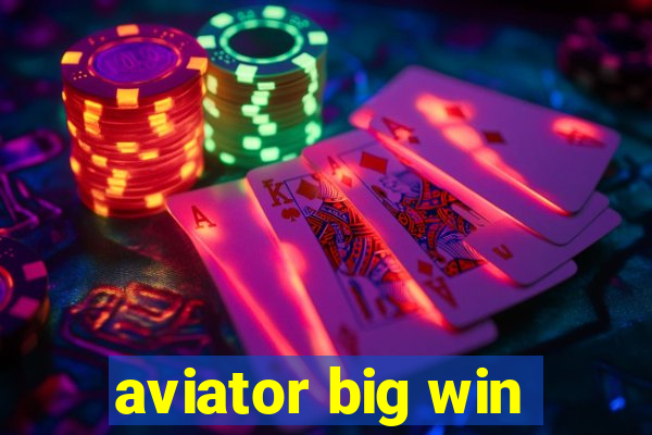 aviator big win