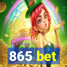 865 bet