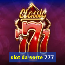 slot da sorte 777