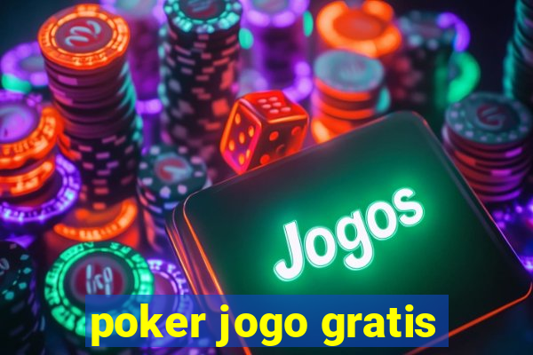 poker jogo gratis