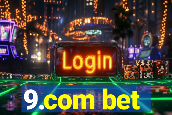 9.com bet